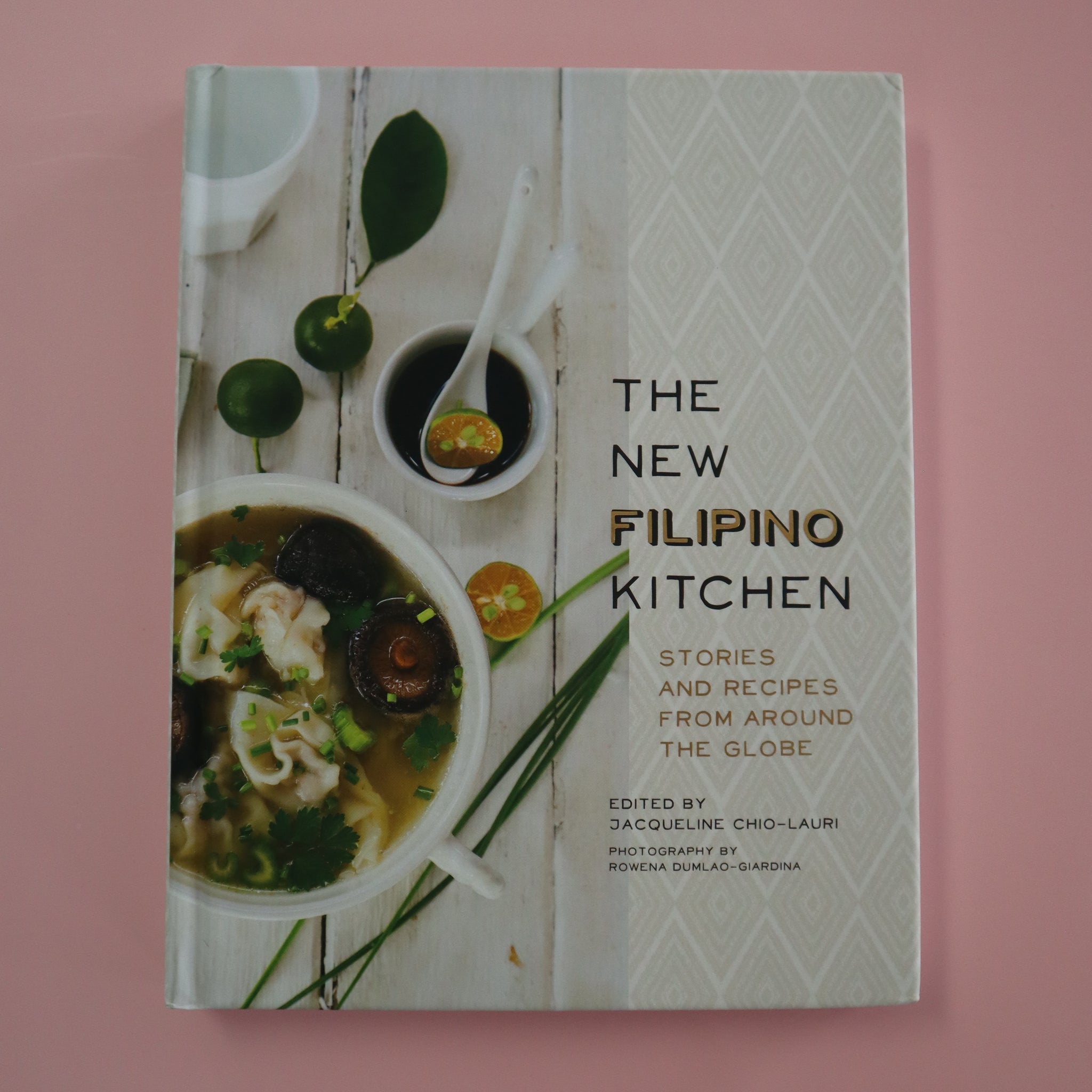 JACQUELINE CHIO-LAURI THE NEW FILIPINO KITCHEN COOKBOOK