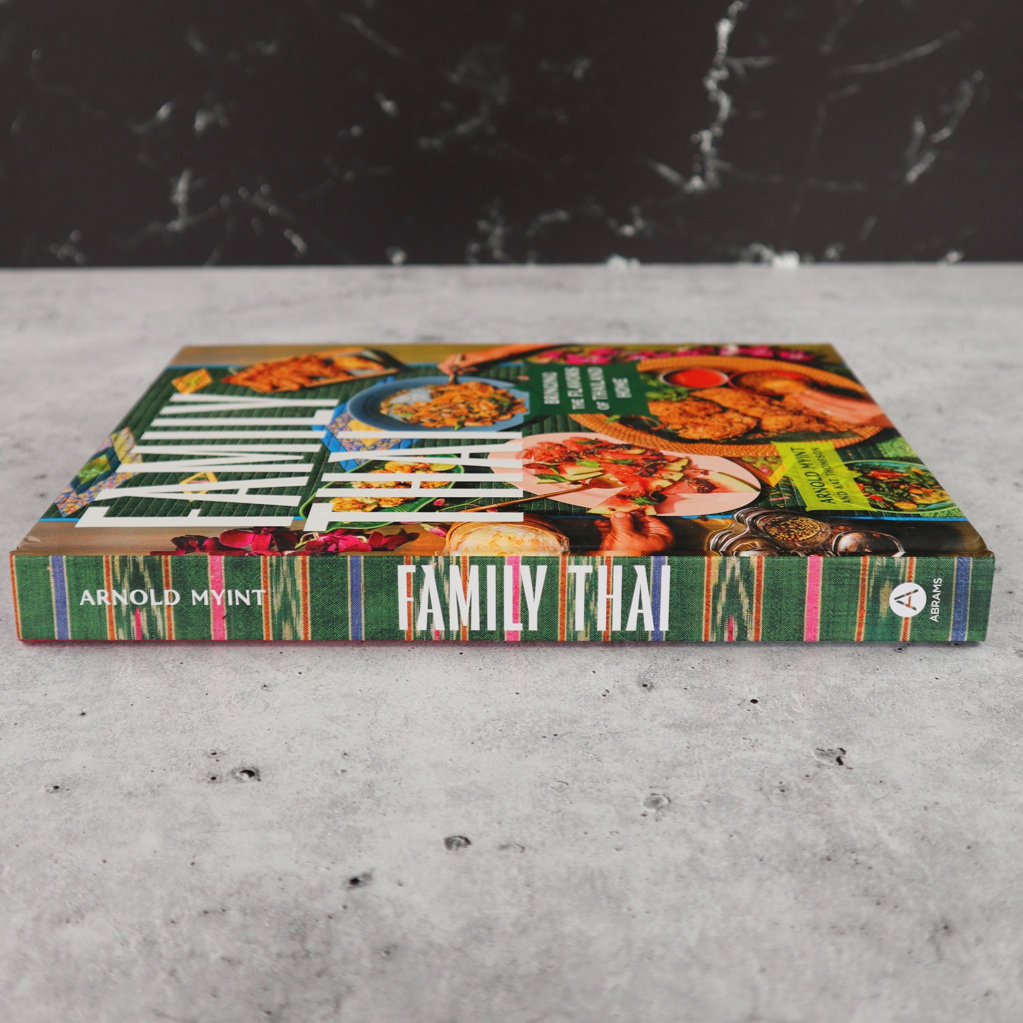 ARNOLD MYINT AND KAT THOMPSON FAMILY THAI COOKBOOK