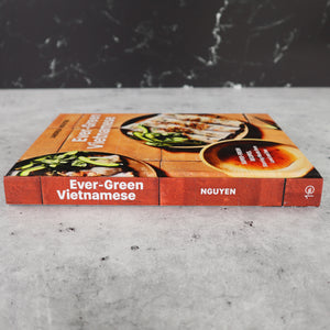 ANDREA NGUYEN EVER-GREEN VIETNAMESE COOKBOOK