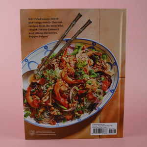 PEPPER TEIGEN THE PEPPER THAI COOKBOOK